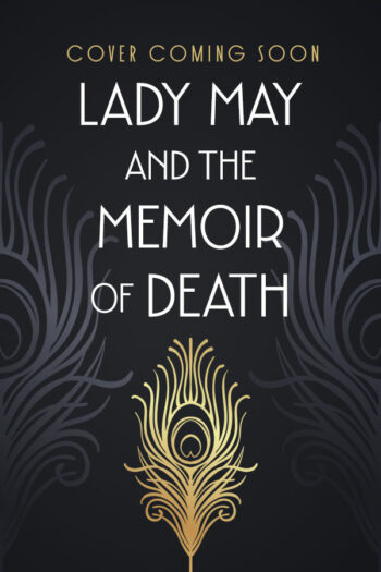 Lady May and the Memoir of Death